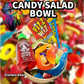 Candy Salad Bowl - Included 1 Souracha bottle, Popping Candy & Sour Chew Bar