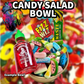 Candy Salad Bowl - Included 1 Souracha bottle, Popping Candy & Sour Chew Bar